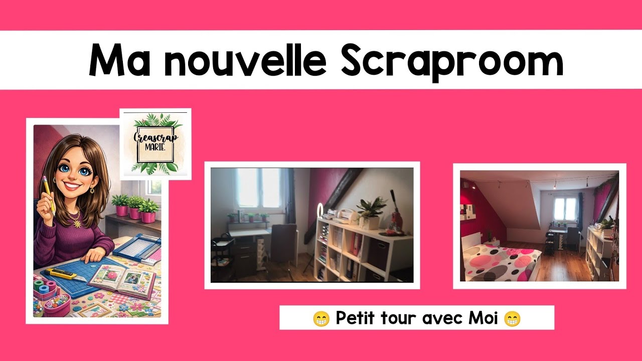 PRÉSENTATION DE MA SCRAPROOM 💕