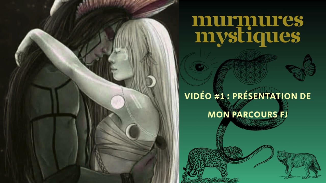 video#1 Présentation de mon parcours de flammes jumelles, couples sacrés