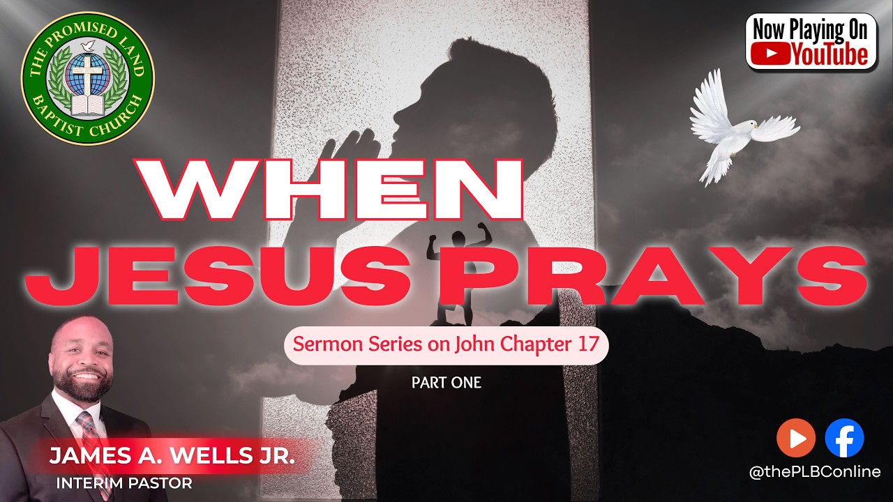 When Jesus Prays #1