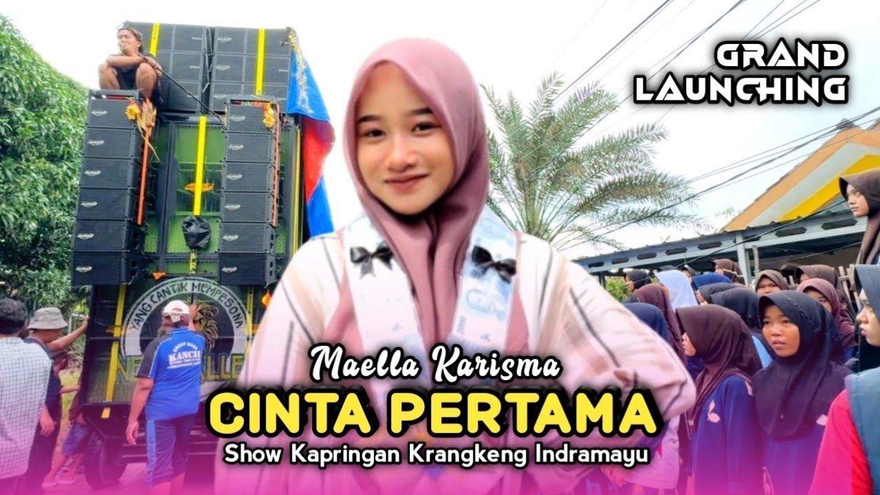 CINTA PERTAMA • MAELLA KARISMA • Launching New Zallea • Show Kapringan Krangkeng 