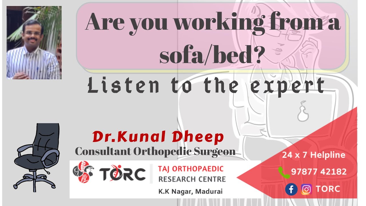 Are you working from home? You need to know how to sit right/Dr. Kunal Dheep explains how!!