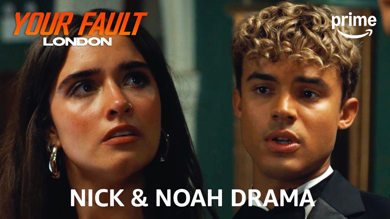 Nick and Noah are MESSY | Your Fault: London | Prime Video