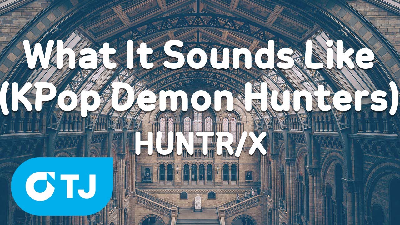 [TJ노래방] What It Sounds Like(KPop Demon Hunters OST) - HUNTR/X / TJ Karaoke