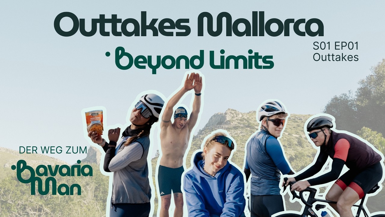 Beyond Limits | Der Weg zum BavariaMan · Outtakes Mallorca