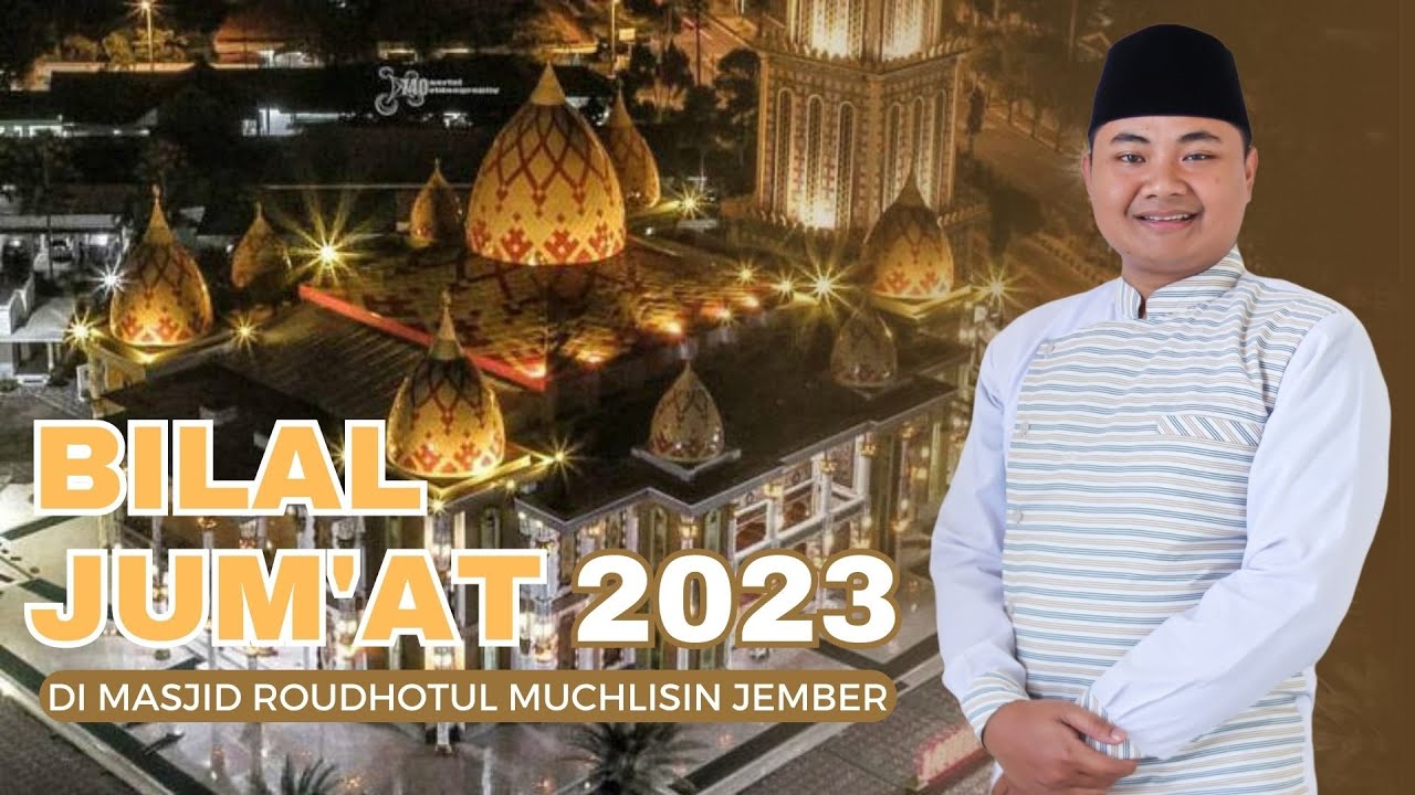 БИЛАЛ ПЯТНИЦА МЕРДУ 2023 В МЕЧЕТИ РОУДХОТУЛ МУЧЛИСИН, ДЖЕМБЕР