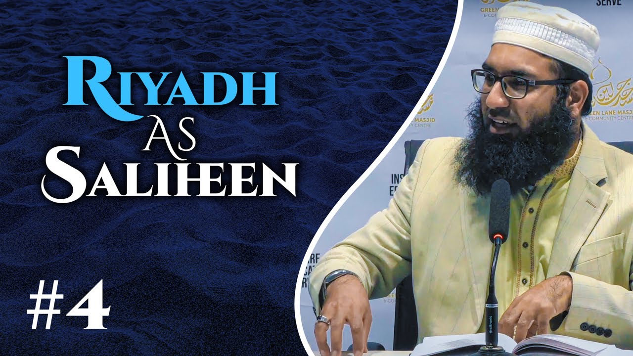 04: Riyad as-Salihin رياض الصالحين - Shaykh Zakaullah Saleem