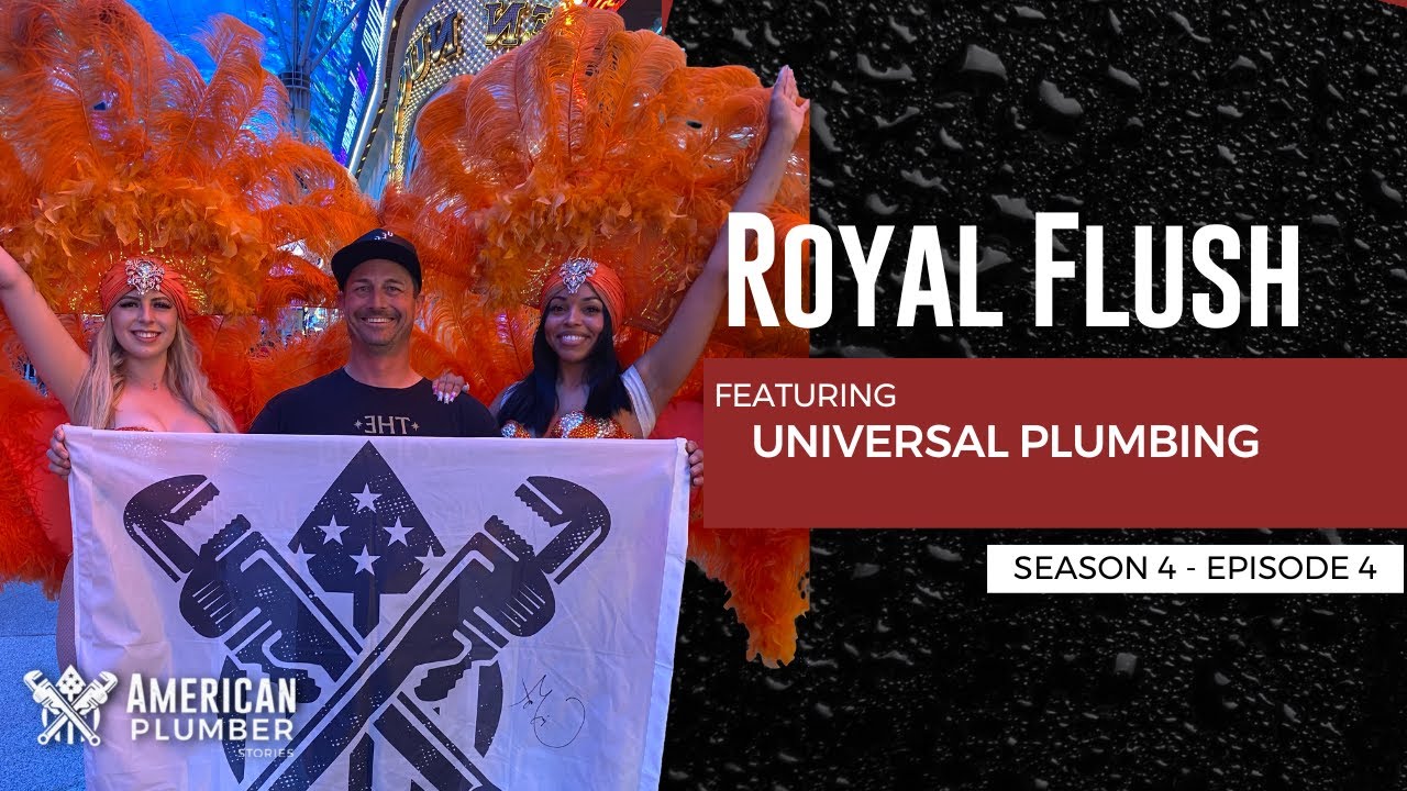 Royal Flush | American Plumber Stories