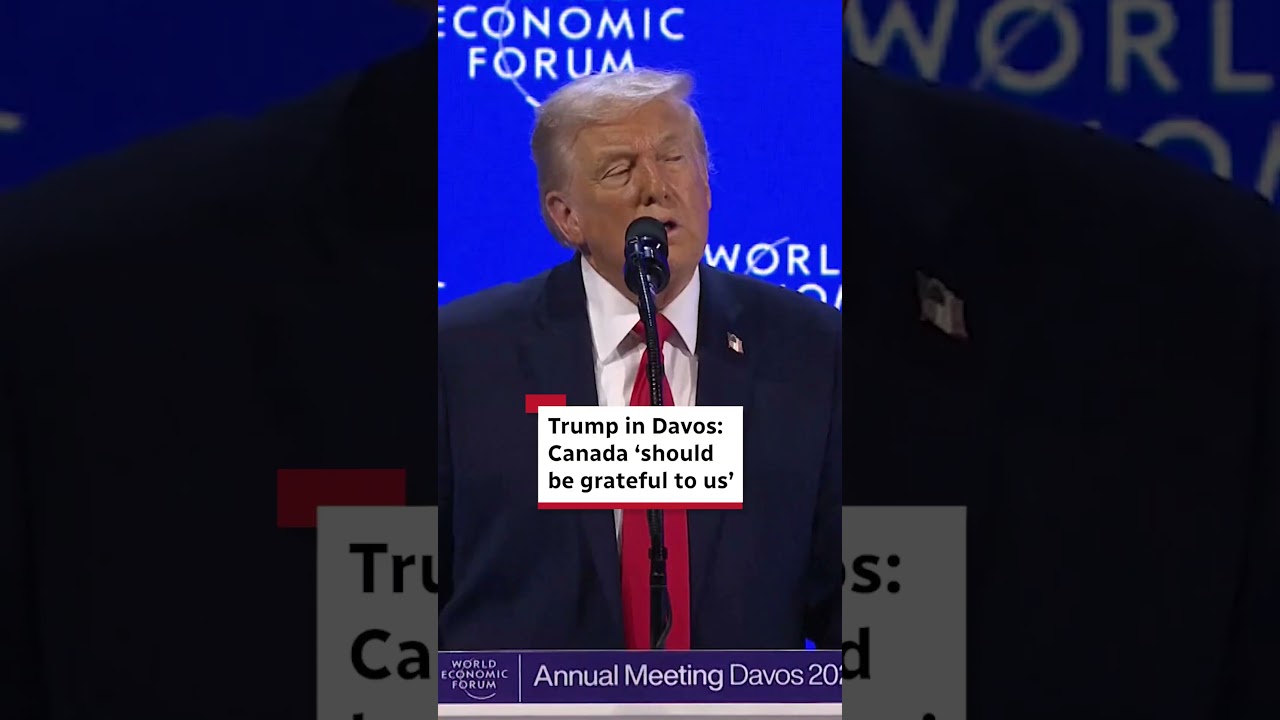 Trump in Davos: Canada 'should be grateful to us'