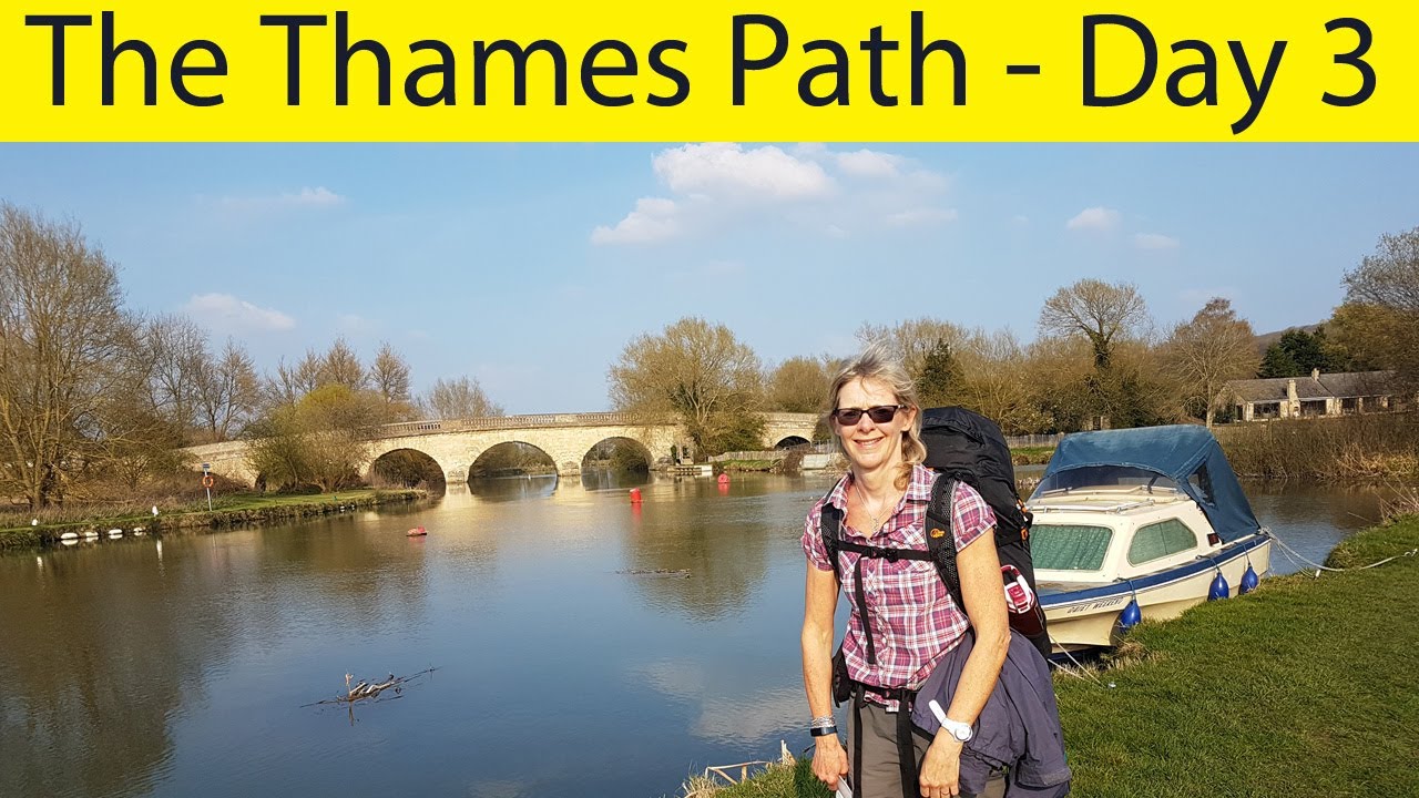 Thames Path - Source to London - Radcot Bridge to Eynsham - Day 3 of 12