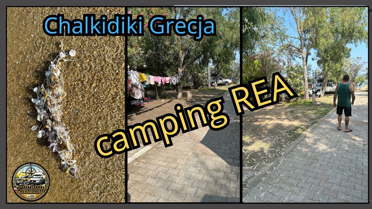 Grecja Chalkidiki Kemping  REA