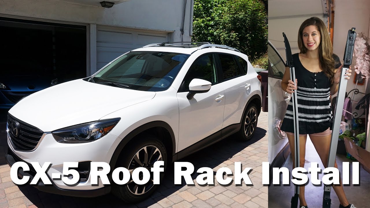 2013-2016 MAZDA CX-5 ROOF RACK INSTALL!