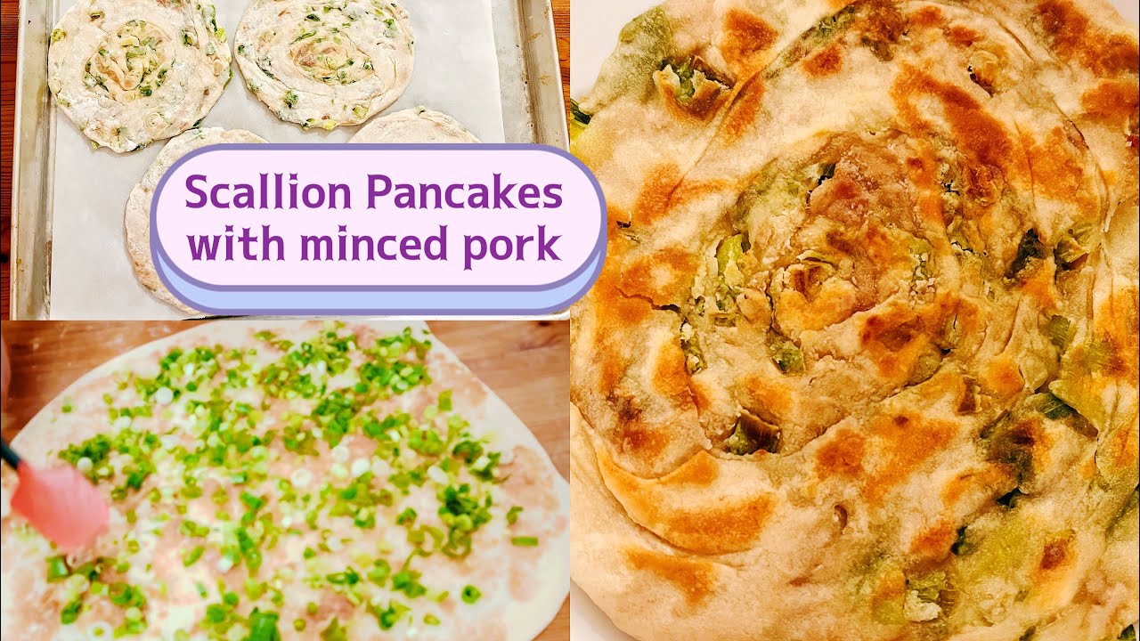 Delicious Scallions Pancake with Minced Pork-Only need three ingredients