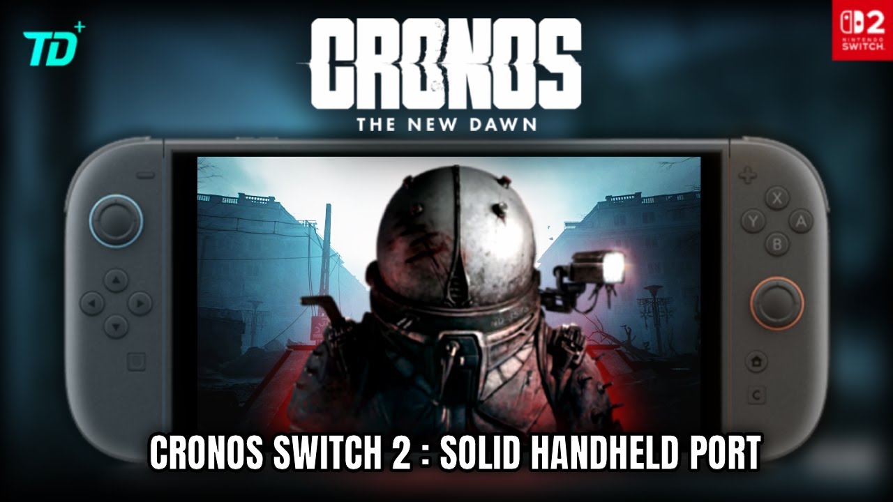 Cronos: The New Dawn on Switch 2 – A Solid Handheld Experience