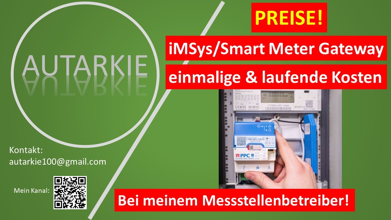 PREISE! Smart Meter Gateway auf Kundenwunsch. Kosten einmalig & wiederkehrend! Autarkie - Folge 403
