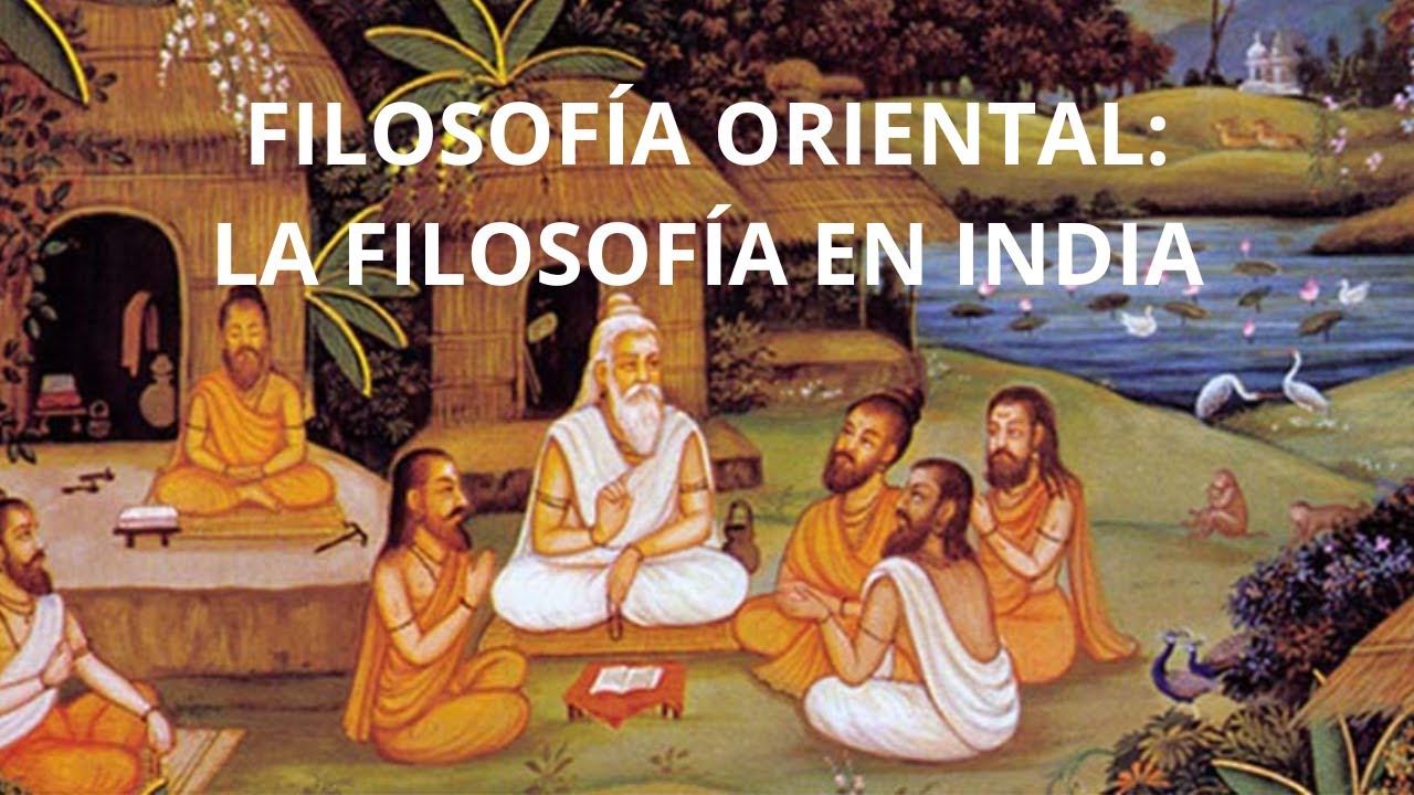 FILOSOF&Iacute;A ORIENTAL: LA FILOSOF&Iacute;A EN INDIA.