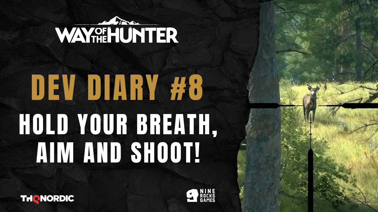 Way of the Hunter - Dev diary #8 - Hold your breath, aim, and shoot!