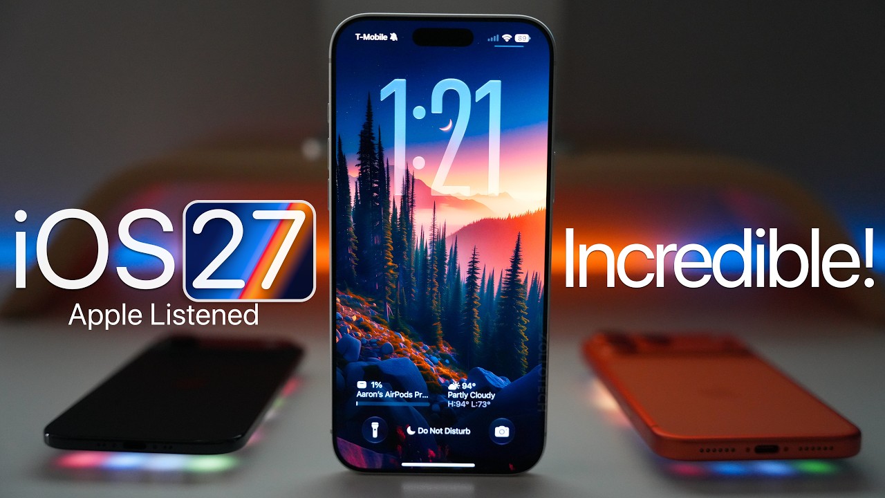 iOS 27 - Incredible!