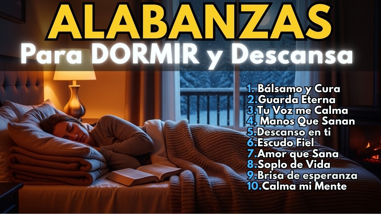 🙏 Alabanzas para Dormir con el Espíritu Santo | Libera tu ansiedad y descansa sin preocupaciones