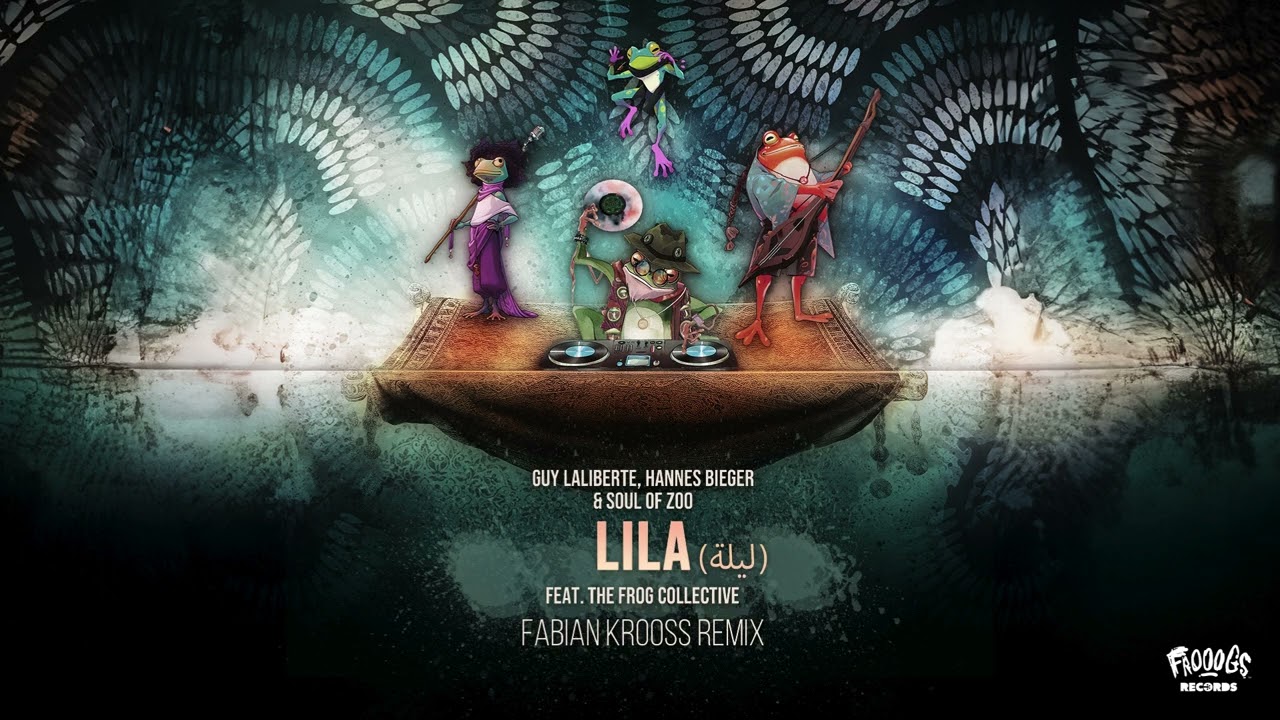 Guy Laliberte, Soul Of Zoo, Hannes Bieger - Lila feat. Frooogs Collective, (Fabian Krooss Remix)
