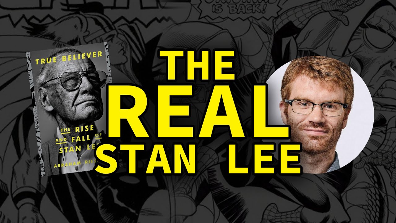 TRUE BELIEVER: Abraham Riesman's Thrilling Stan Lee Biography