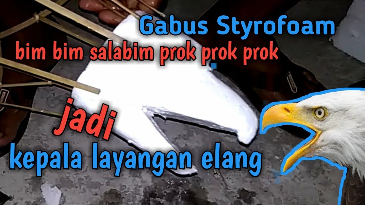 membuat kepala layangan burung elang dari styrofoam | build eagle kite head