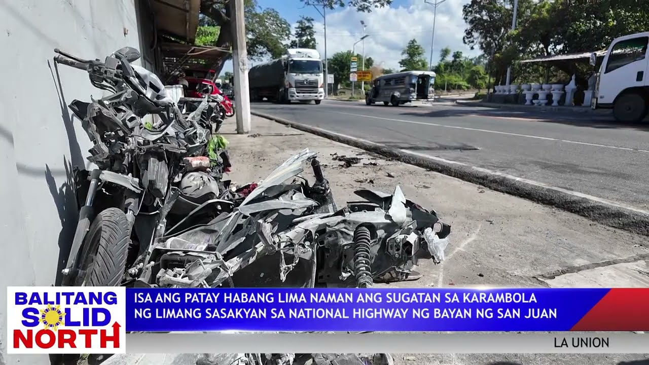 LA UNION: Isa ang patay habang lima naman ang sugatan sa aksidente sa San Juan