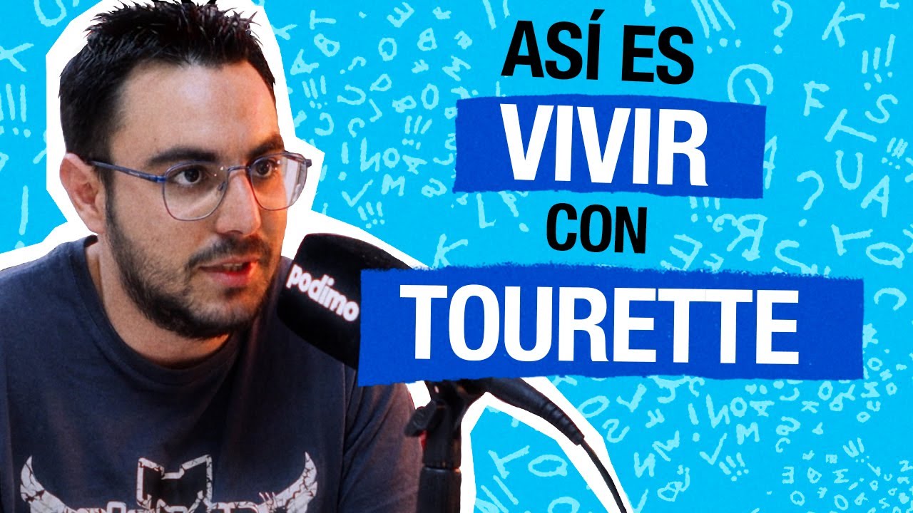 Así es VIVIR CON SÍNDROME DE TOURETTE | Tenía la Duda 3x12