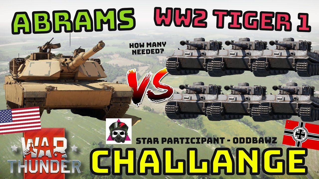 WW2 TIGER 1 VS ABRAMS - CHALLENGE! - How Many Does It Take? - WAR THUNDER