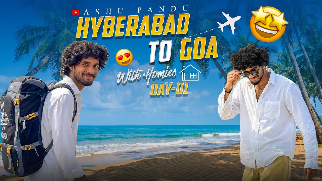 HYDERABAD to GOA🌴🌊DAY-01 |trip with homies❤️🤩|TELUGU #vlog #goa #trip #hyderabad 
