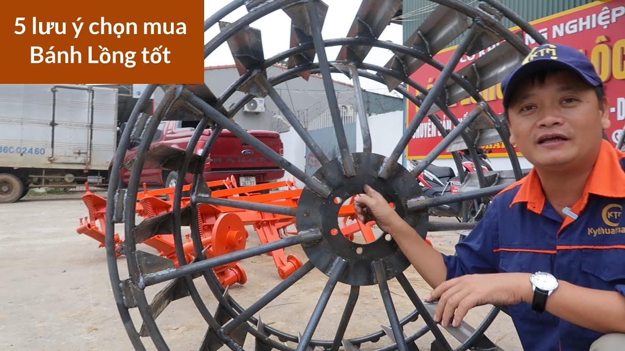 5 lưu ý chọn Bánh Lồng chuẩn tốt bền đúng kỹ thuật