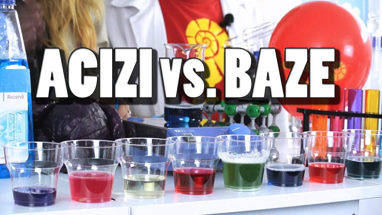 Acizi VS. Baze - #CuDragDeStiinta