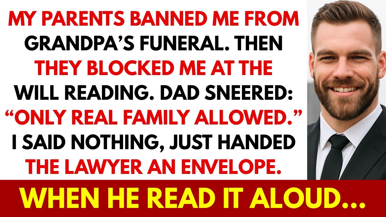 My Parents BANNED Me From Grandpa’s Funeral — They Laughed At The Will Reading Until The Lawyer...