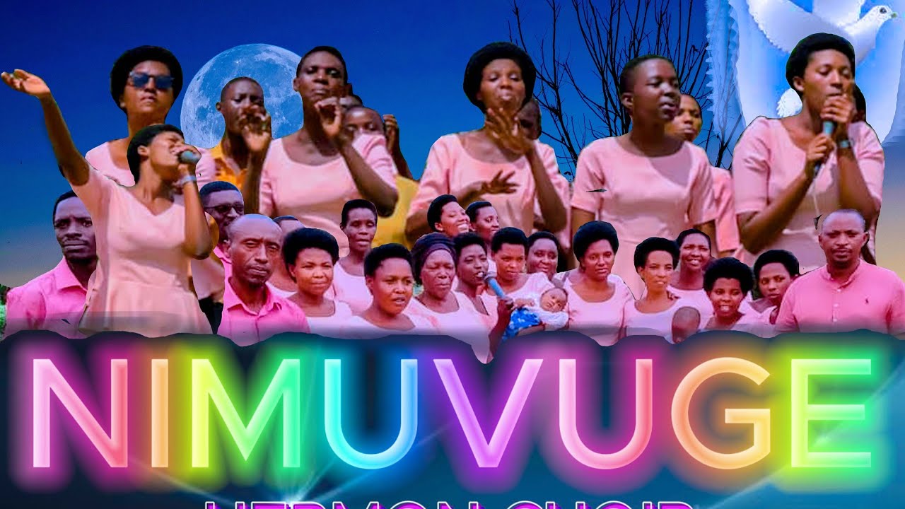 NIMUVUGE_HERMON CHOIR_ADEPR CYIRI_RWAMAGANA(OFFICIAL VIDEO)