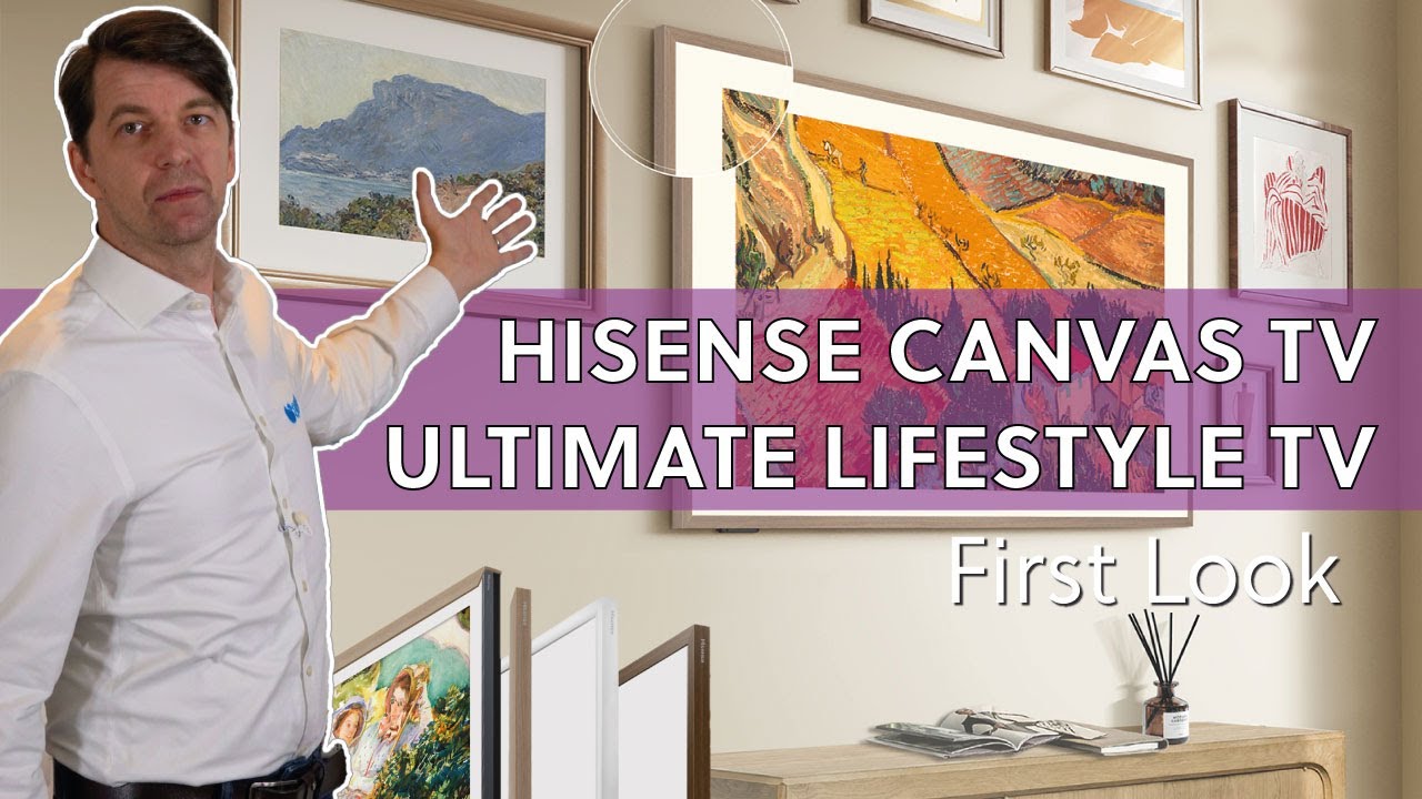 Первый взгляд: телевизор Hisense Canvas 55S7NQTUK — идеальный телевизор для комфортной жизни.