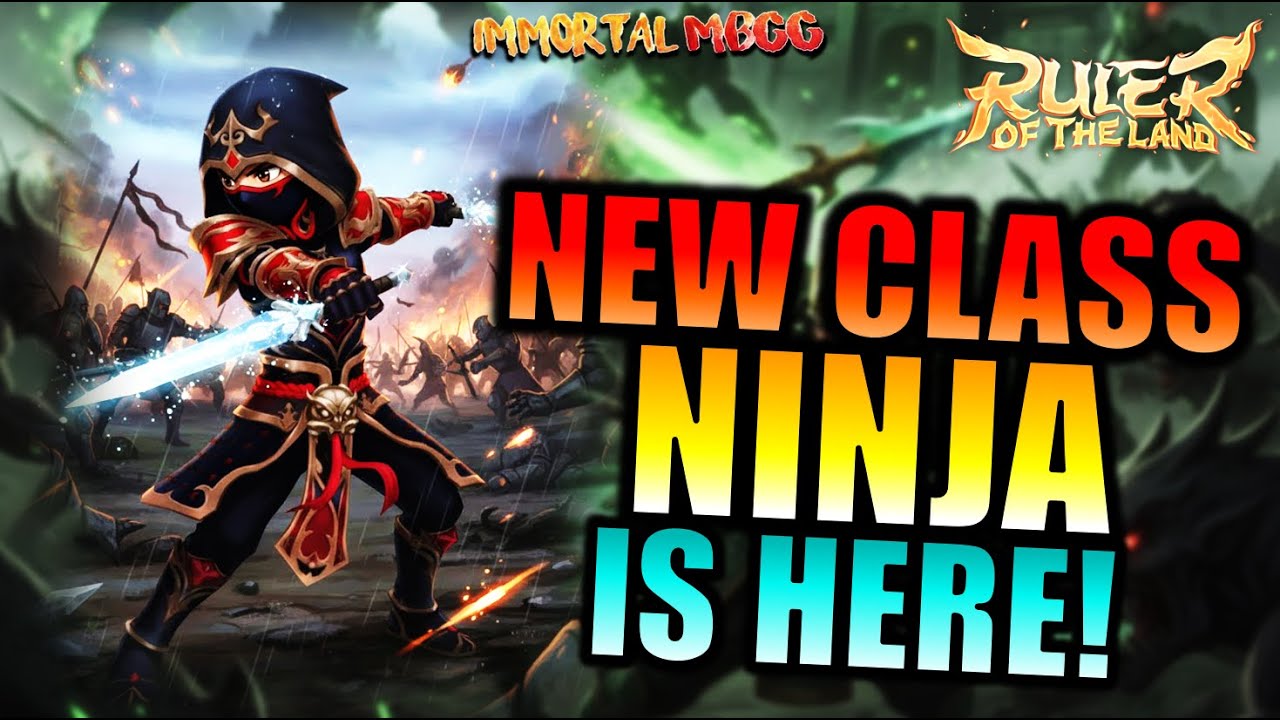 NEW CLASS NINJA GUIDE!! - RULER OF THE LAND
