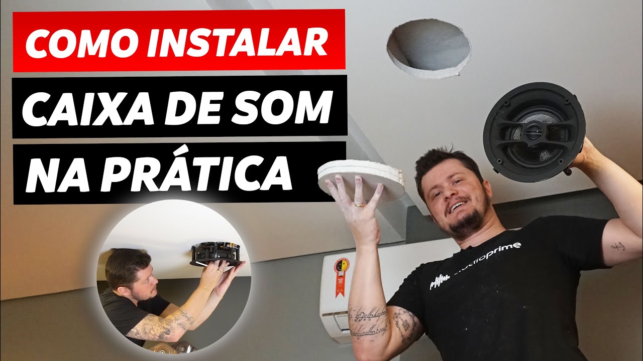 COMO INSTALAR CAIXA DE SOM NO TETO DE GESSO | AUDIO PRIME