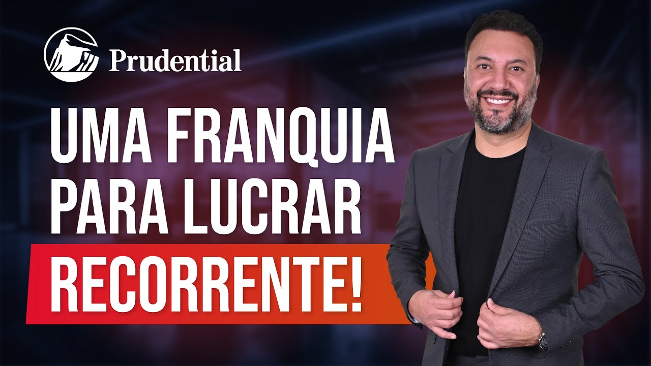 Investindo na Franquia Prudential: vale a pena? PRE&Ccedil;O, LUCRO, MODELOS