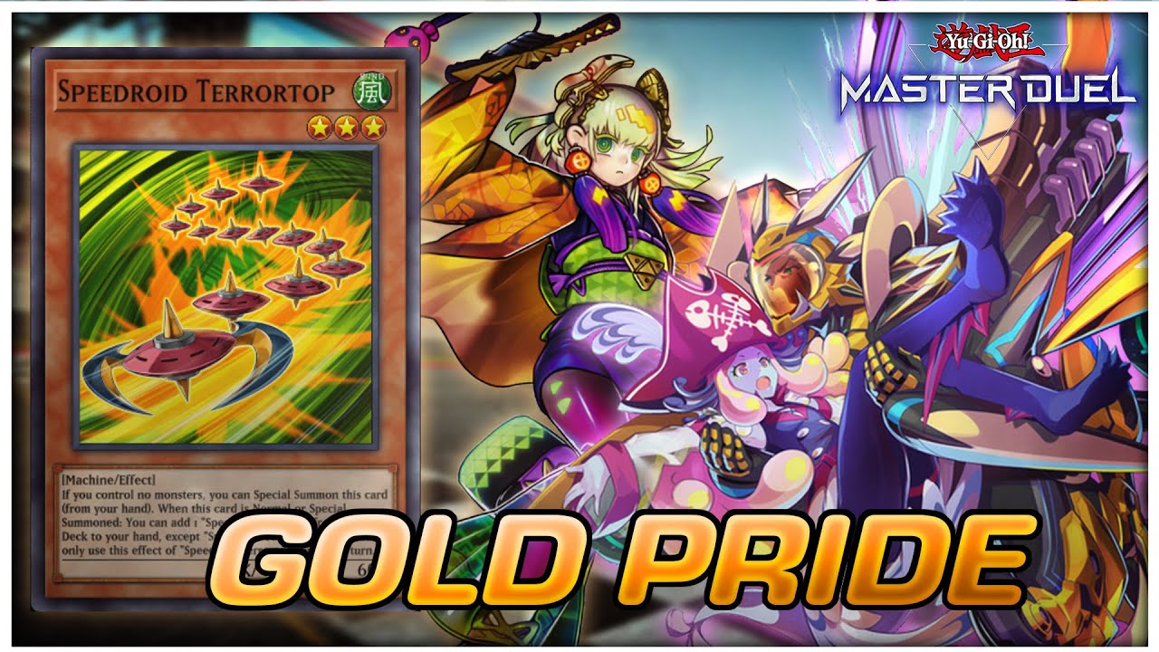 Gold Pride PUNK Deck (ft. Speedroid Terrortop) - Indomitable Pride! [Yu-Gi-Oh! Master Duel]