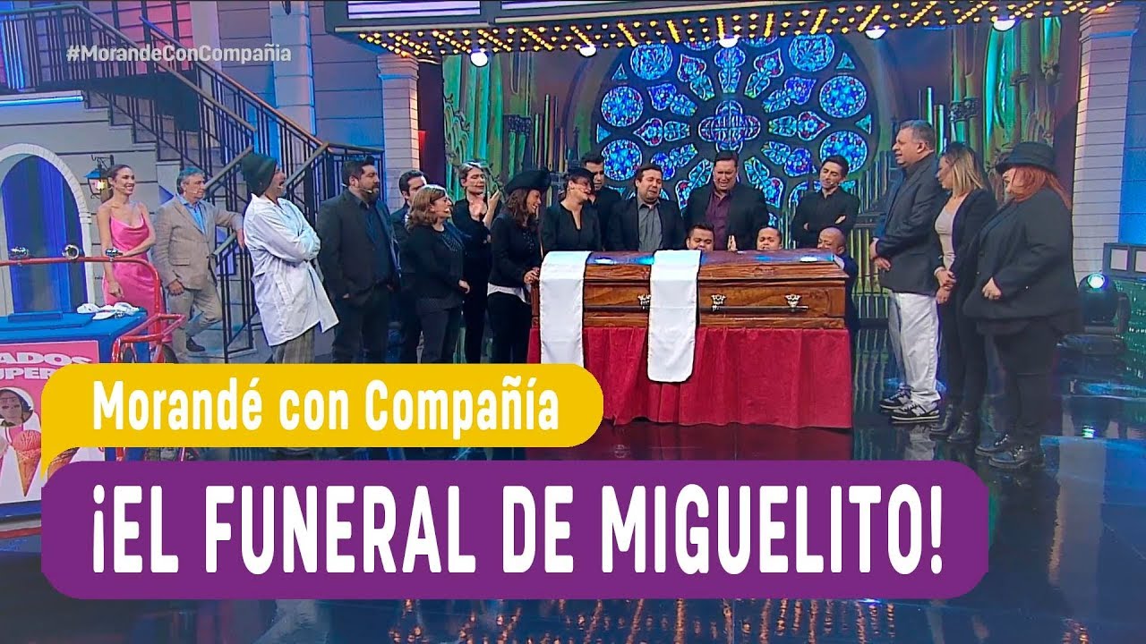 ¡El funeral de Miguelito! - Morandé con Compañía 2019