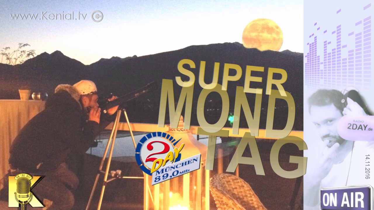 Supermond Closer Radio2Day November 2016 Kenial Ren&eacute; Lorenz www.kenial.tv