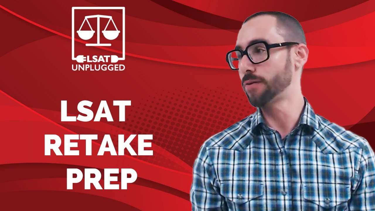 LSAT retake prep