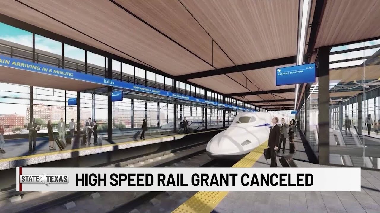 State of Texas &ndash; Feds cancel $60M grant for Texas high-speed rail