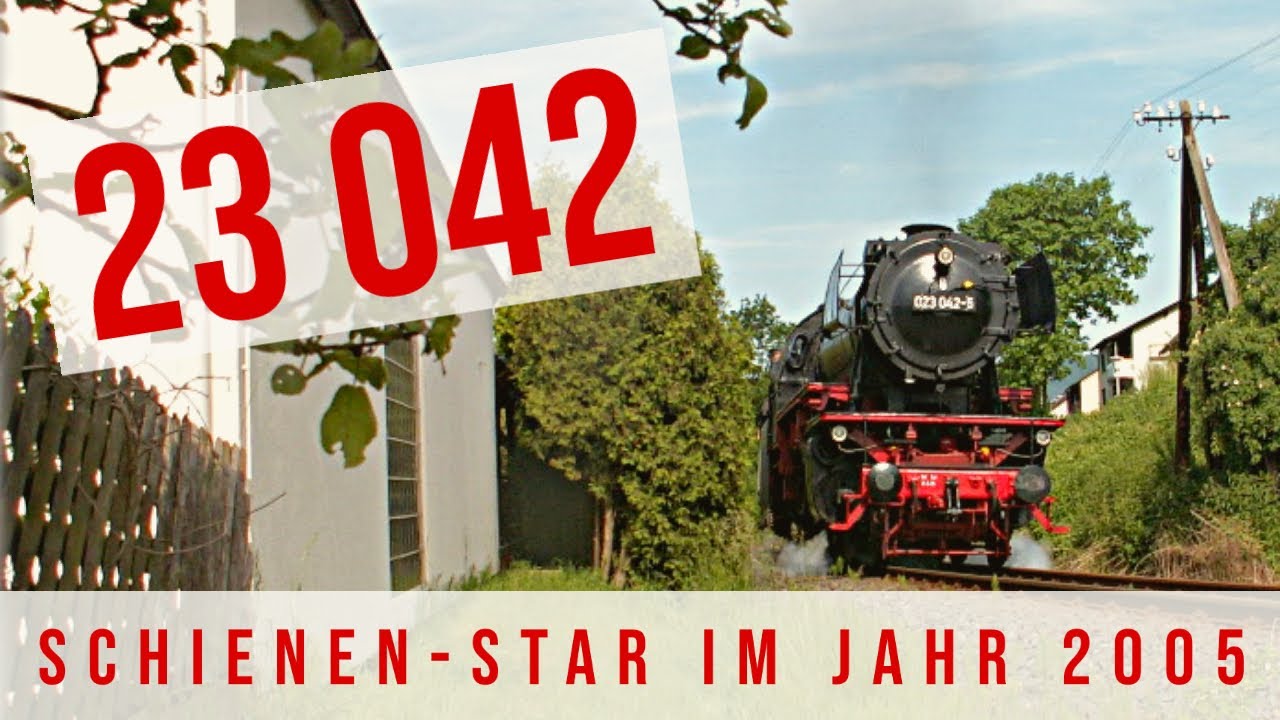 Dampflok 23 042 | Schienen-Star im Jahr 2005