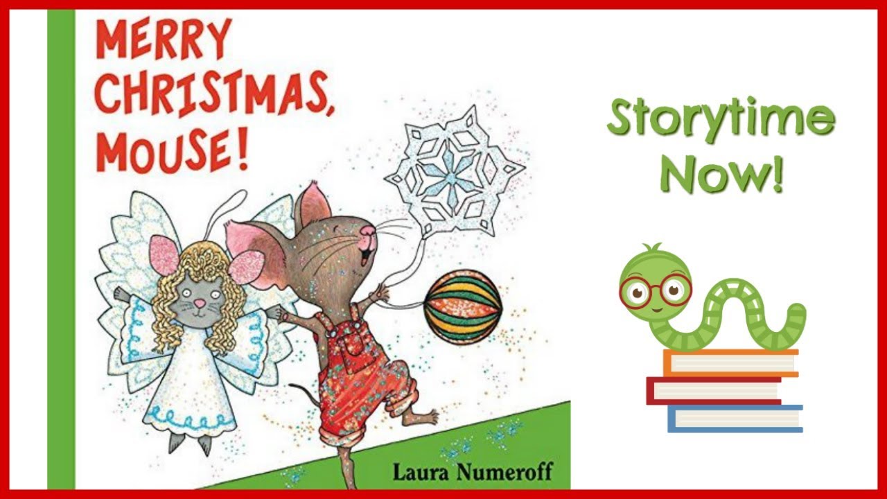 Merry Christmas Mouse (Counting Book) - By Laura Numeroff | Kids Books Read Aloud