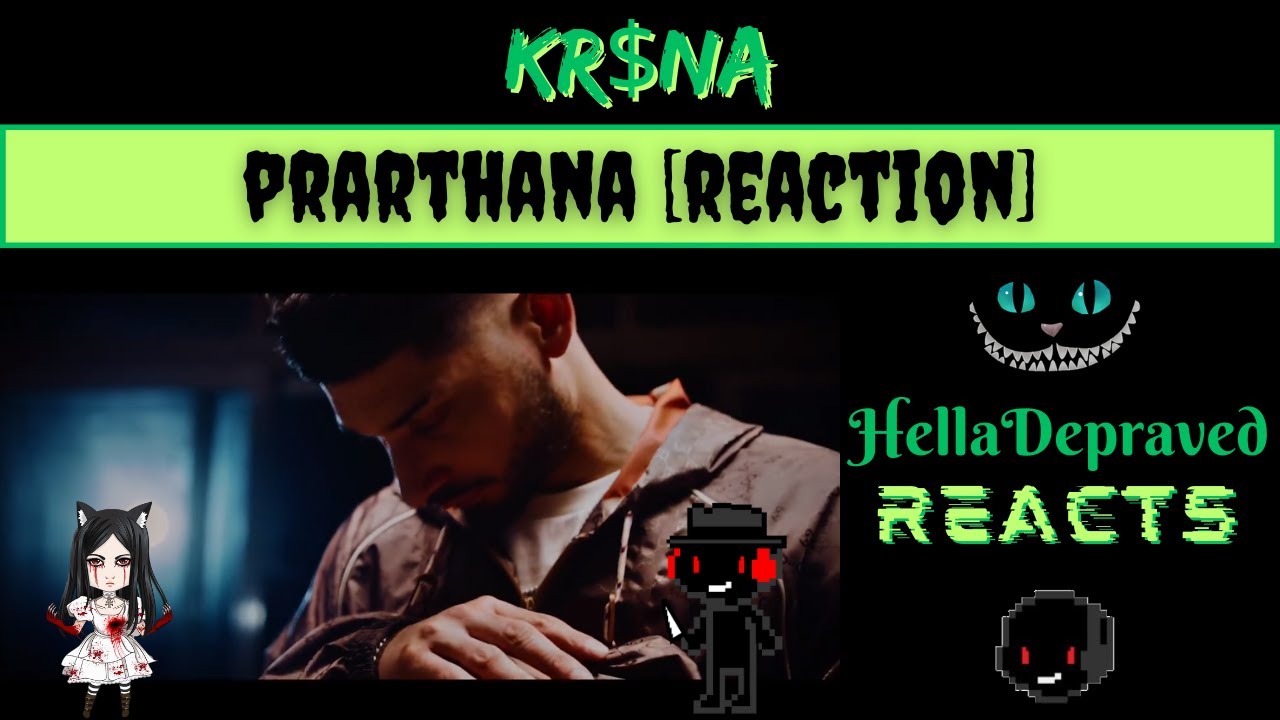 [REACTION] KR$NA - PRARTHANA