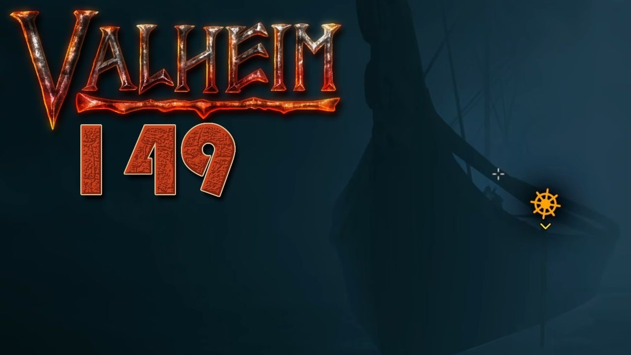 VALHEIM (2025) 🚀 Unsere letzte gro&szlig;e REISE! | LETS PLAY | #149