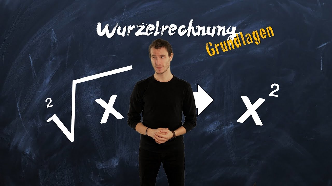 Wurzelrechnung - Grundlagen | Rechnen mit Wurzeln - einfach erkl&auml;rt