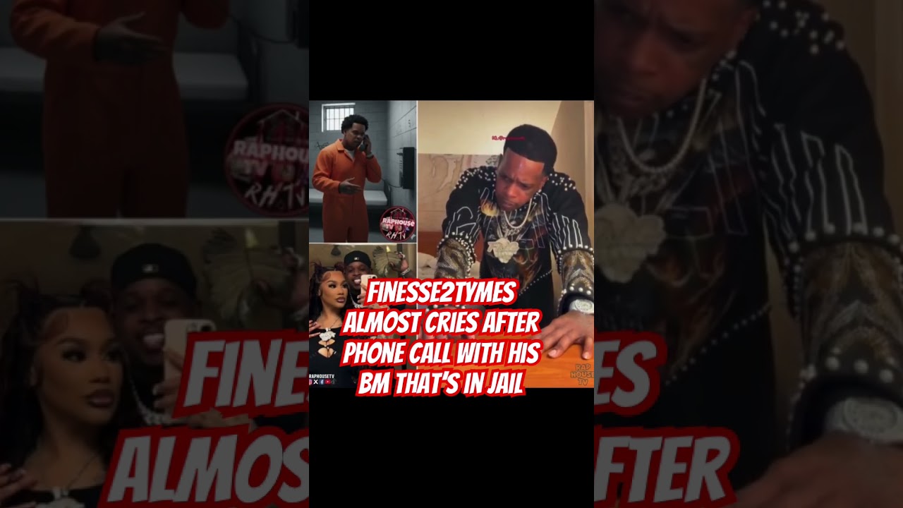 Finesse2times almost cries after phone call with his bm that’s in jail