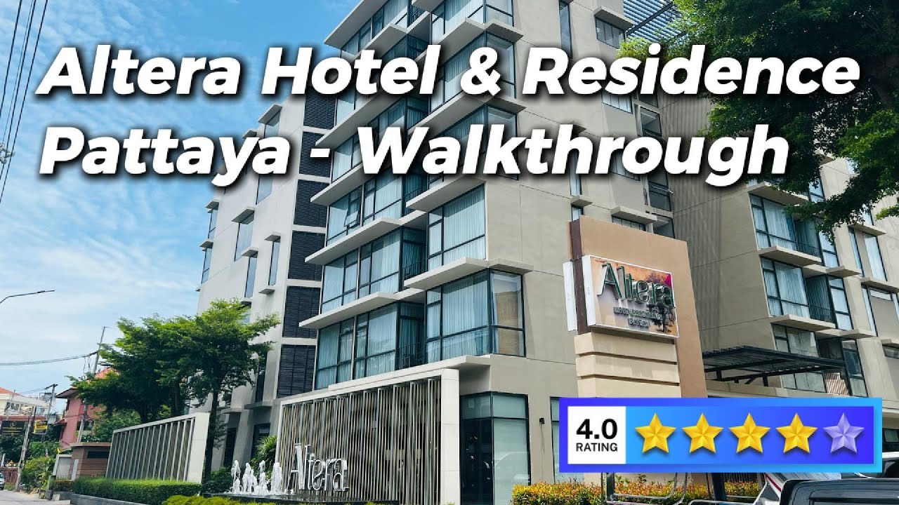 Altera Hotel and Residence Pattaya, Thailand - Walkthrough