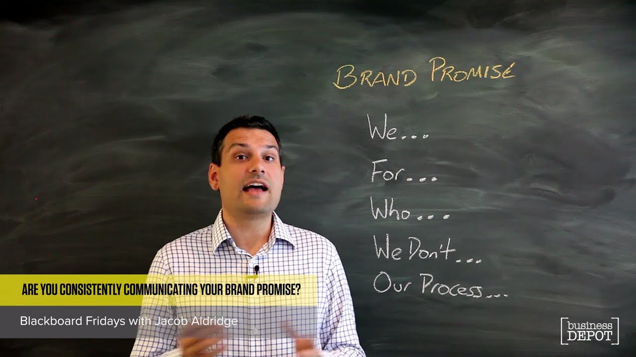 Are you Consistently Communicating your Brand Promise? – Blackboard Fridays Ep. 27